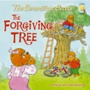 Image for The Berenstain Bears: the forgiving tree