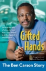 Image for Gifted Hands, Revised Kids Edition : The Ben Carson Story