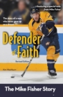 Image for Defender of Faith, Revised Edition : The Mike Fisher Story