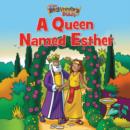 Image for The Beginner&#39;s Bible A Queen Named Esther