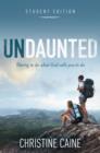 Image for Undaunted: daring to do what God calls you to do