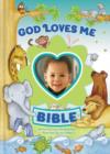 Image for God Loves Me Bible, Newly Illustrated Edition : Photo Frame on Cover
