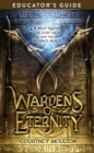 Image for Wardens of Eternity Educator&#39;s Guide