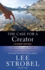 Image for The Case for a Creator Student Edition