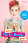 Image for Best Party Book Ever! : From invites to overnights and everything in between
