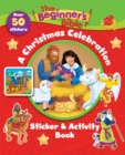 Image for The Beginner&#39;s Bible A Christmas Celebration Sticker and Activity Book