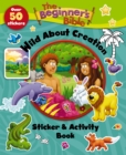 Image for The Beginner&#39;s Bible Wild About Creation Sticker and Activity Book
