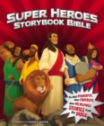 Image for Super Heroes Storybook Bible