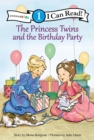 Image for The Princess Twins and the Birthday Party : Level 1