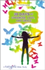 Image for 30 Days of Goodness, Love, and Grace: A Faithgirlz Bible Study.