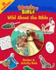 Image for Wild About the Bible Sticker and Activity Book