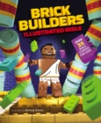 Image for Brick builder&#39;s illustrated Bible  : over 35 Bible stories for kids