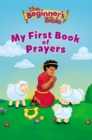 Image for The Beginner&#39;s Bible My First Book of Prayers