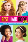 Image for Best Hair Book Ever!: Cute Cuts, Sweet Styles and Tons of Tress Tips