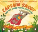 Image for Captain Snout and the super power questions: don&#39;t let the ANTs steal your happiness