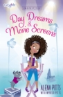 Image for Day dreams and movie screams