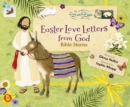 Image for Easter Love Letters from God: Bible Stories
