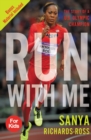 Image for Run with Me : The Story of a U.S. Olympic Champion