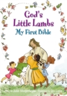 Image for God&#39;s little lambs  : my first Bible