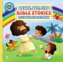 Image for Ready, Set, Find Bible Stories : 22 Look and   Find Stories