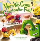Image for Here we come, construction fun!