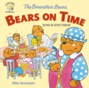 Image for The Berenstain Bears Bears On Time