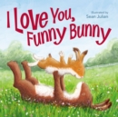 Image for I love you, funny bunny