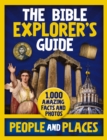 Image for The Bible explorer&#39;s guide people and places.