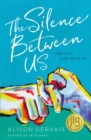 Image for The Silence Between Us