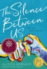 Image for The silence between us