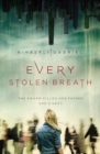 Image for Every stolen breath