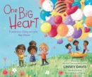 Image for One Big Heart: A Celebration of Being More Alike Than Different