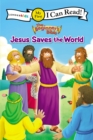 Image for The Beginner&#39;s Bible Jesus Saves the World : My First