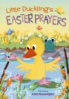 Image for Little Duckling&#39;s Easter Prayers