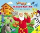 Image for The Beginner&#39;s Bible All Aboard Noah&#39;s Ark : A Lift-and-Learn Discovery Book