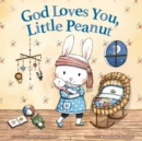 Image for God Loves You, Little Peanut