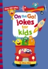 Image for On the Go! Jokes for Kids: Over 250 Jokes