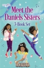 Image for Meet the Daniels Sisters : 3-Book Set