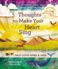 Image for Thoughts to make your heart sing  : 101 devotions about God&#39;s great love for you