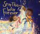 Image for Stay This Way Forever