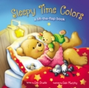 Image for Sleepy time colors  : a lift-the-flap book