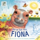 Image for You&#39;ve Got This, Fiona: A Book About Change