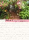 Image for Mom&#39;s Prayer Journal : A Guided Journal