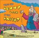 Image for What&#39;s That Funny Look on Your Faith? : An Inherit the Mirth Collection