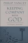 Image for Keeping Company with God