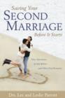 Image for Saving Your Second Marriage Before It Starts: Nine Questions to Ask Before (and After) You Remarry