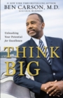 Image for Think Big: Unleashing Your Potential for Excellence
