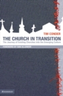 Image for The church in transition: the journey of existing churches into the emerging culture