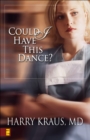 Image for Could I have this dance?