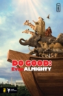 Image for Do good: Evan Almighty